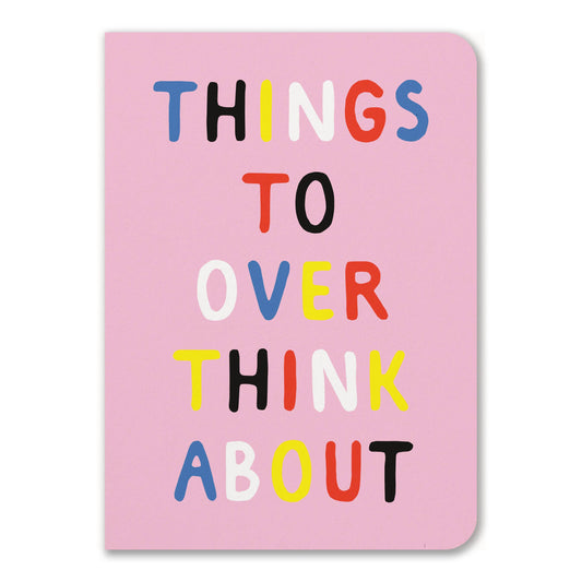 Things to Overthink About | A5 Lined Notebook