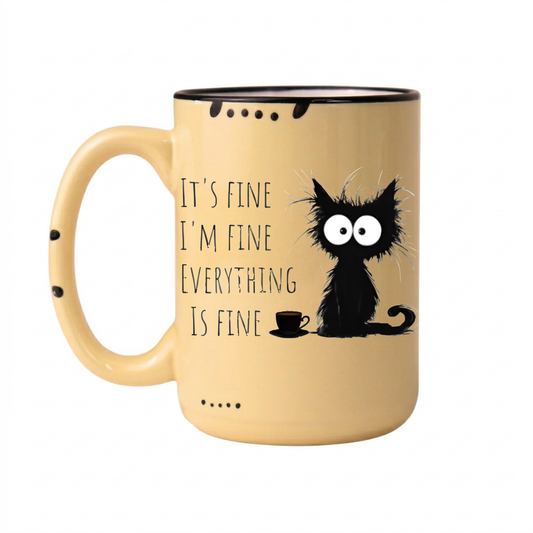 It's Fine I'm Fine Everything is Fine — Black Cat Ceramic Mug